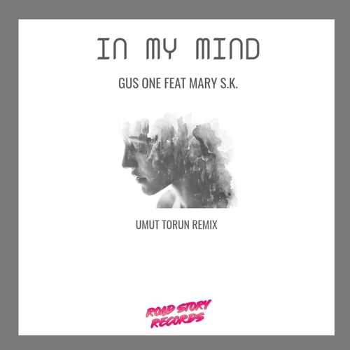 Gus One & Mary S.K. - In My Mind (Umut Torun Remix) [RSR581]